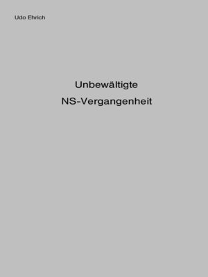 cover image of Unbewältigte NS-Vergangenheit